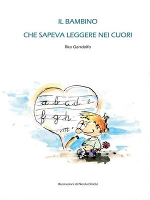 cover image of Il bambino che sapeva leggere nei cuori